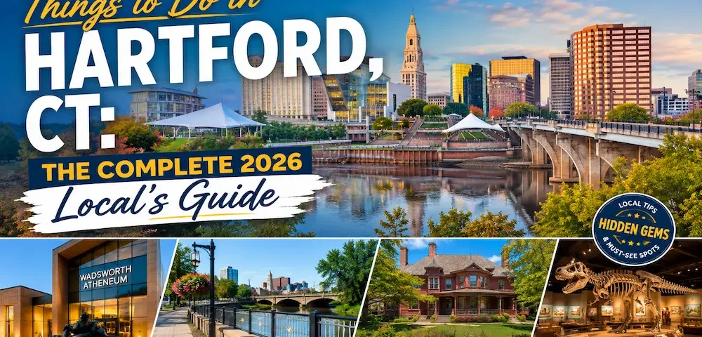Things to Do in Hartford CT