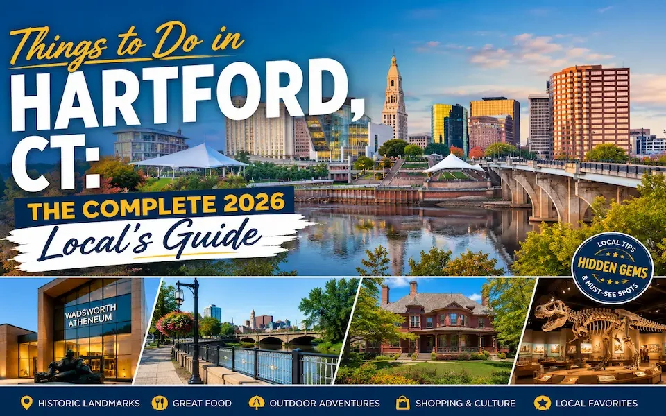Things to Do in Hartford CT